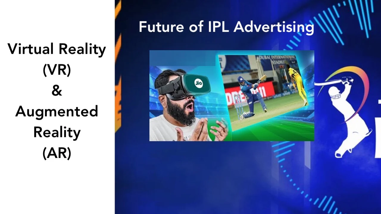 VR and AR in IPL